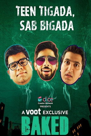 Baked Season 2 2016 Hindi Voot Exclusive Complete Web Series 480p 720p WEB-DL