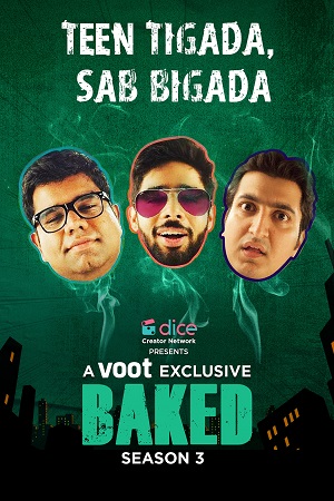 Baked Season 3 2022 Hindi Voot Exclusive Complete Web Series 480p 720p WEB-DL