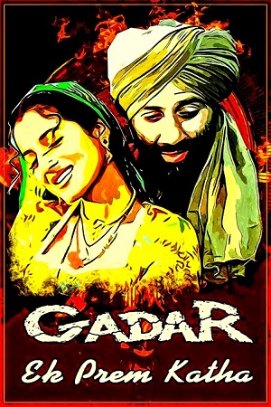 Gadar Ek Prem Katha 2001 Hindi Full Movie 480p 720p 1080p