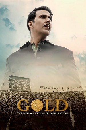 GOLD 2018 BluRay Hindi Full Movie 480p 720p 1080p