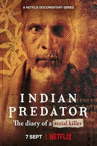 Indian Predator The Butcher Of Delhi 2022 Season 1 - 2 Hindi Multi Audio 480p 720p 1080p WEB-DL