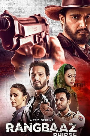 Rangbaaz Phirse 2019 Season 2 Hindi Complete ZEE5 WEB Series 480p 720p 1080p WEB-DL