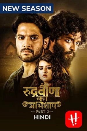Rudraveena Ka Abhishaap 2022 Season 2 Hindi Complete Hoichoi Original WEB Series 480p 720p WEB-DL