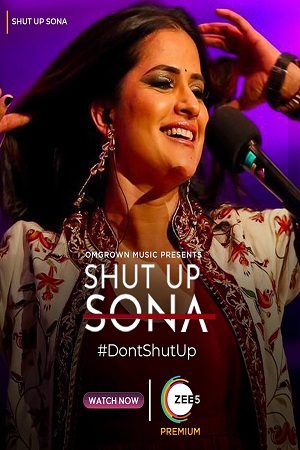 Shut Up Sona 2022 Hindi ZEE5 Full Movie WEB-DL 480p 720p 1080p