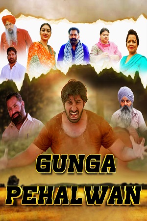 Gunga Pehalwan 2022 Punjabi Full Movie 480p 720p 1080p