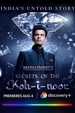 Secrets of the Kohinoor 2022 S01E02 Added Multi Audio Discovery- Original Web Series 480p 720p 1080p