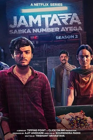 Jamtara - Sabka Number Ayega Season 1 - 2 Hindi Complete Netflix Original WEB Series 480p 720p 1080p WEB-DL
