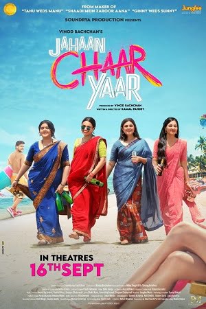 Jahaan Chaar Yaar 2022 HDCAMRip Hindi Dubbed Full Movie 480p 720p 1080p