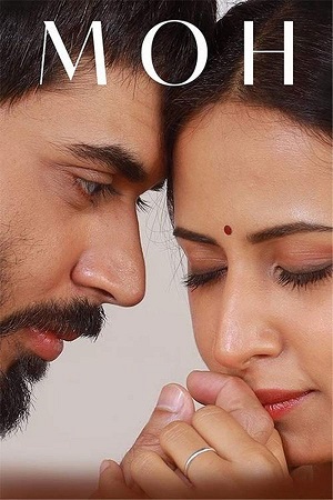 Moh 2022 WEB-DL Punjabi Full Movie 480p 720p 1080p