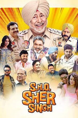 S.H.O. Sher Singh 2022 Punjabi Full Movie WEB-DL 480p 720p 1080p