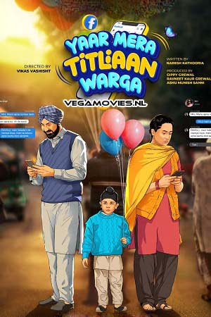 Yaar Mera Titliaan Warga 2022 Punjabi Full Movie WEB-DL 480p 720p 1080p