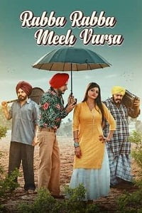 Rabba Rabba Meeh Varsa 2022 Punjabi Full Movie 480p 720p 1080p