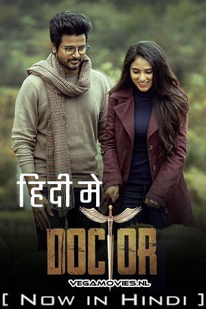 Doctor 2022 Dual Audio Hindi ORG - Tamil WeB-DL 480p 720p 1080p 2160p 4K