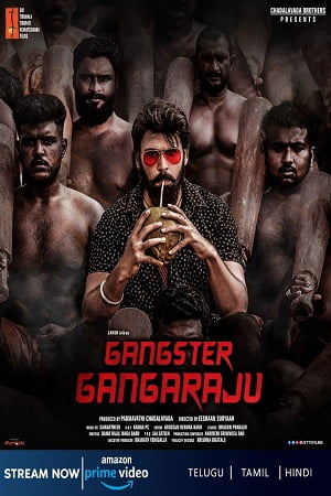 Gangster Gangaraju 2022 WEB-DL ORG. Multi Audio Hindi - Telugu - Tamil Full Movie 480p 720p 1080p