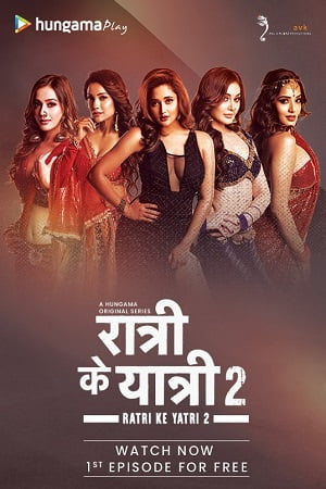 Ratri Ke Yatri Season 1 - 2 Hindi Complete Hungama Original WEB Series 480p 720p WEB-DL