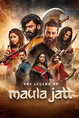 The Legend of Maula Jatt 2022 WEBRip Punjabi Full Movie 480p 720p 1080p