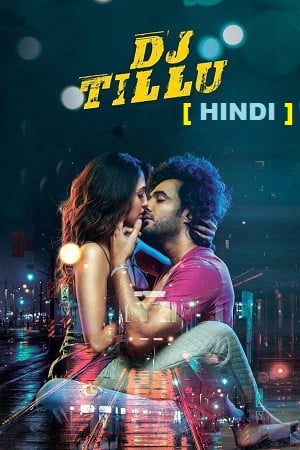 DJ Tillu 2022 UNCUT WEB-DL ORG. Dual Audio Hindi - Telugu Full Movie 480p 720p 1080p