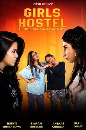 Girls Hostel 2018 Season 1 Hindi Complete SonyLiv Originals WEB Series 480p 720p WEB-DL