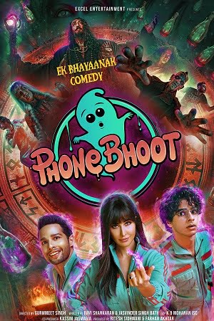 Phone Bhoot 2022 Hindi Full Movie WEB-DL 480p 720p 1080p 2160p 4K