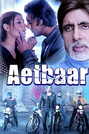 Aetbaar 2004 Hindi Full Movie WEB-DL 480p 720p 1080p
