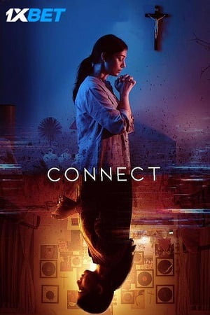 Connect 2022 Hindi-ORG-Line Full Movie WEB-DL 480p 720p 1080p