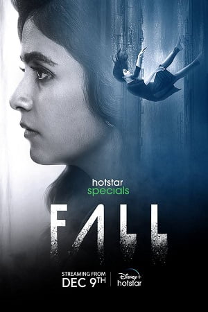 Fall Season 1 Hindi & Multi Audio Hotstar Special Series 480p 720p 1080p