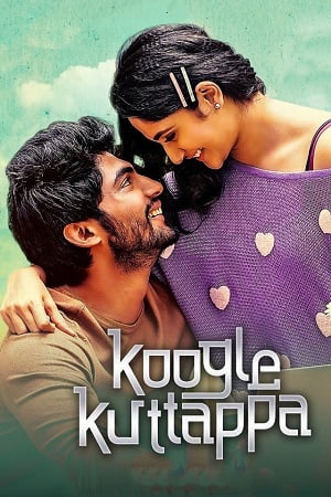 Koogle Kuttappa 2022 UNCUT HDRip ORG. Dual Audio Hindi - Tamil Full Movie 480p 720p 1080p