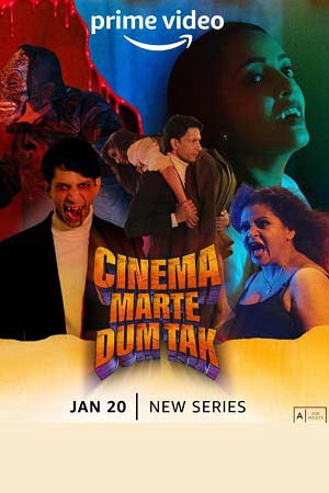 Cinema Marte Dum Tak Season 1 Hindi Amazon Prime Complete Web Series 480p 720p 1080p WEB-DL
