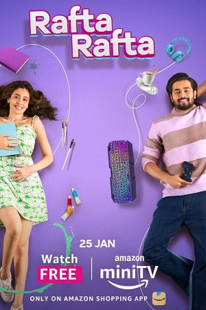 Rafta Rafta Season 1 Hindi Amazon miniTV Complete Web Series 480p 720p 1080p WEB-DL