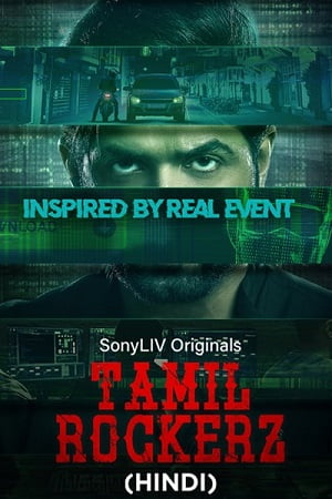 Tamilrockerz Season 1 Hindi Complete SonyLiv WEB Series 480p 720p 1080p WEB-DL
