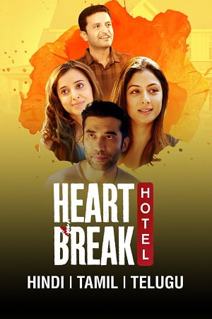 Heartbreak Hotel Season 1 Hindi Complete WEB Series 480p 720p 1080p WEB-DL