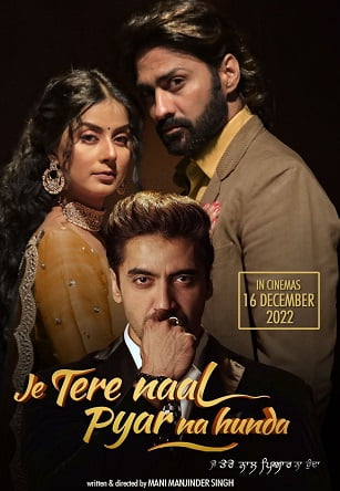 Je Tere Naal Pyar Na Hunda 2022 Punjabi HDRip Full Movie 480p 720p 1080p
