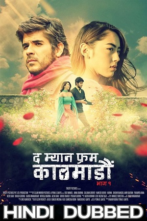 The Man from Kathmandu Vol. 1 2019 WEB-DL Dual Audio Hindi-English 480p 720p 1080p