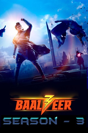 Baalveer 2023 Season 3 S03E104 Hindi Full Indian Show 720p HEVC HDRip