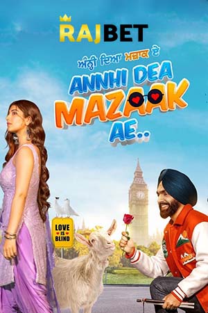Annhi Dea Mazaak Ae 2023 Punjabi CAMRip V2 480p 720p