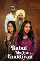 Babul Meriya Guddiya 2023 HDRip Punjabi Full Movie 480p 720p 1080p