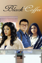 Black Coffee 2017 Bengali Full Movie HDRip 480p 720p 1080p