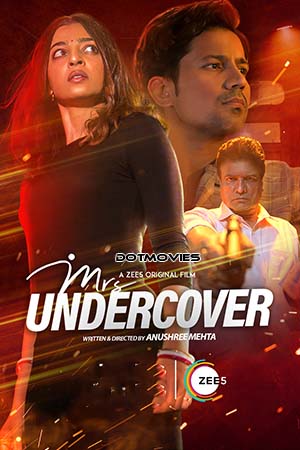 Mrs Undercover 2023 Hindi Full Movie ZEE5 WEB-DL 480p 720p 1080p 2160p 4K