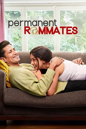 Permanent Roommates - TVFPlay Season 1 - 3 Complete Hindi WEB Series 480p 720p 1080p HDRip