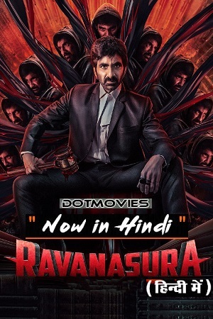 Ravanasura 2023 AMZN WEB-DL Dual Audio ORG. Hindi DD 5.1 - Telugu 480p 720p 1080p