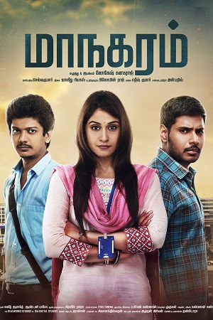 Maanagaram 2017 HDRip ORG. Dual Audio Hindi - Tamil Full Movie 480p 720p 1080p