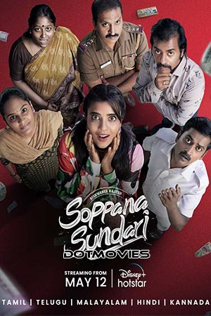Soppana Sundari 2023 Hindi Full Movie Disney- Hotstar WEB-DL 480p 720p 1080p
