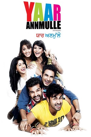Yaar Annmulle 2011 Punjabi Full Movie WEB-DL 480p 720p 1080p