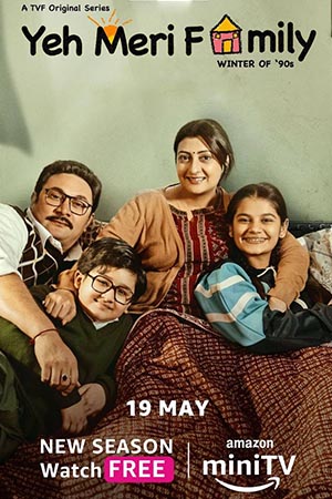 Yeh Meri Family Season 2 Hindi Amazon MiniTV Complete Web Series 480p 720p 1080p WEB-DL