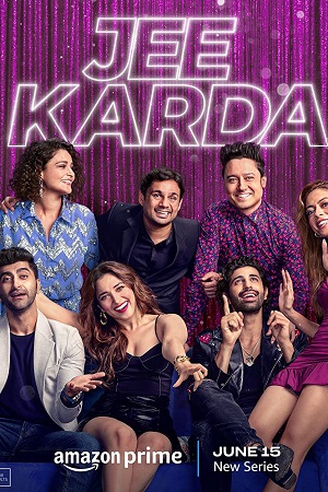 Jee Karda Season 1 Hindi Amazon Prime Complete Web Series 480p 720p 1080p WEB-DL