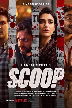 Scoop Season 1 Hindi Netflix Complete Web Series 480p 720p 1080p WEB-DL