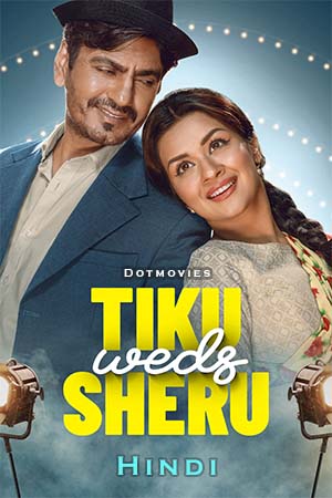 Tiku Weds Sheru 2023 Hindi AMZN WEB-DL 480p 720p 1080p 2160p 4K