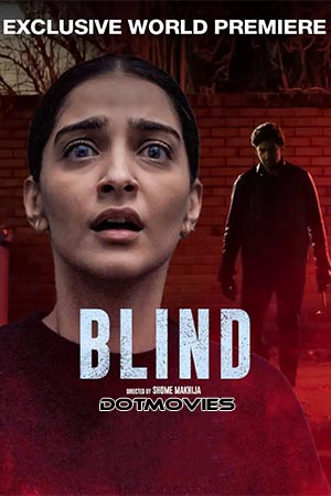 Blind 2023 Hindi Full Movie WEB-DL 480p 720p 1080p