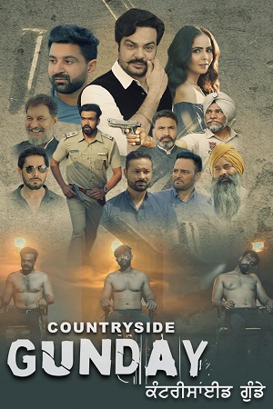 Countryside Gunday 2022 Punjabi Chaupal WEB-DL 480p 720p 1080p
