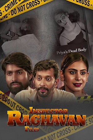 Inspector Raghavan Files 2023 S01 Hindi HDRip Complete WEB Series 480p 720p 1080p WEB-DL